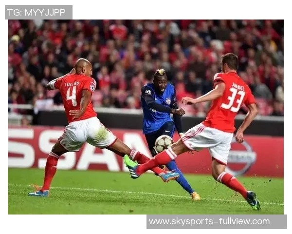 德甲精彩对决本菲卡大胜巴黎圣日耳曼红牌事件引发全场热议